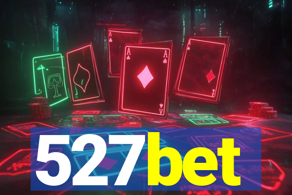 527bet