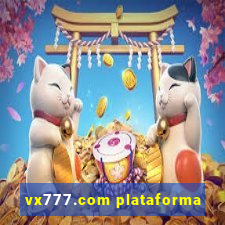 vx777.com plataforma