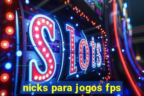 nicks para jogos fps