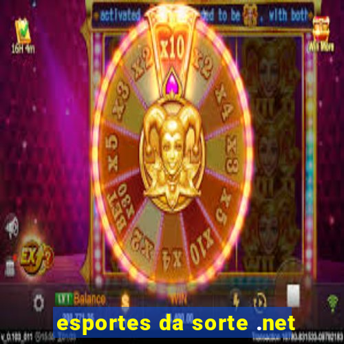 esportes da sorte .net