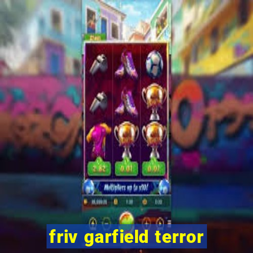 friv garfield terror