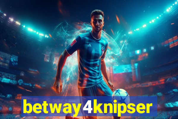 betway4knipser