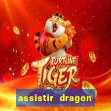 assistir dragon ball kai dublado