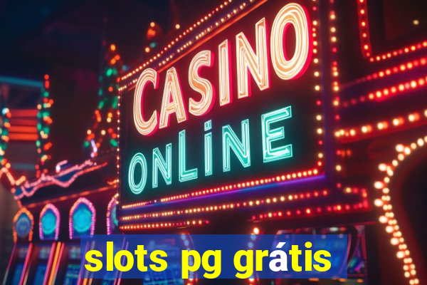 slots pg grátis