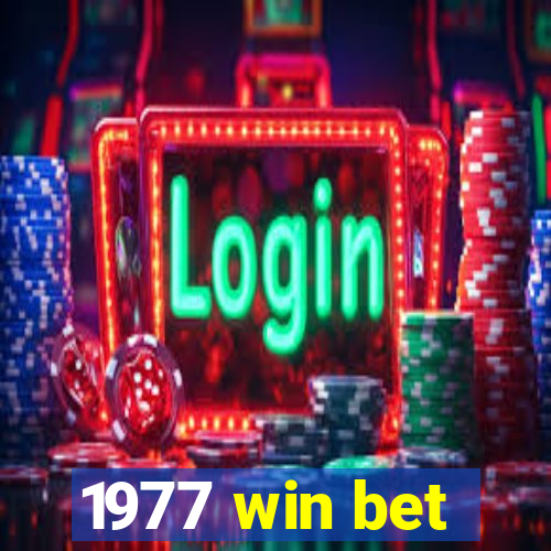 1977 win bet