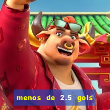 menos de 2.5 gols o que significa