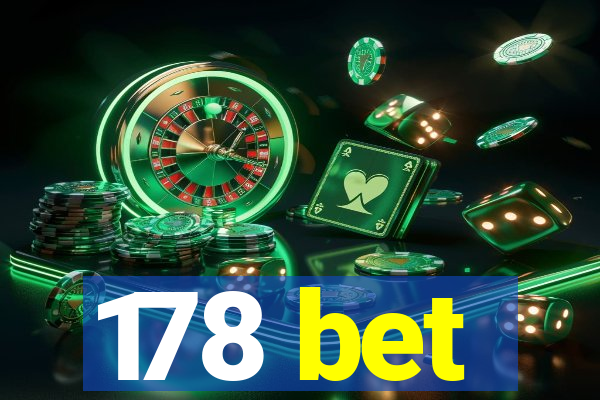 178 bet