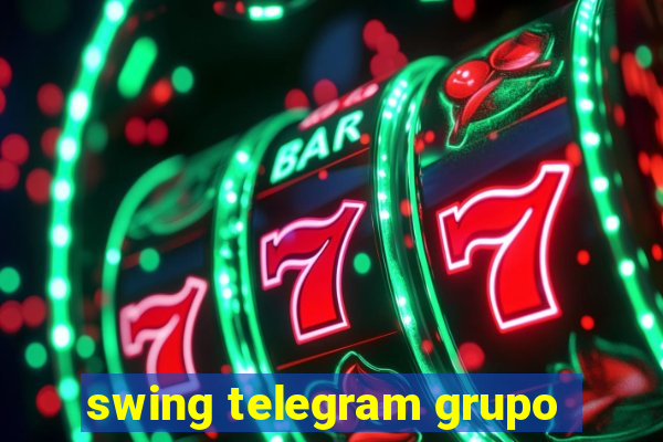 swing telegram grupo