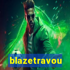 blazetravou