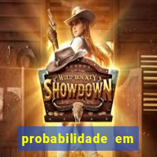 probabilidade em jogos de azar