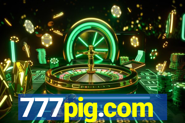 777pig.com