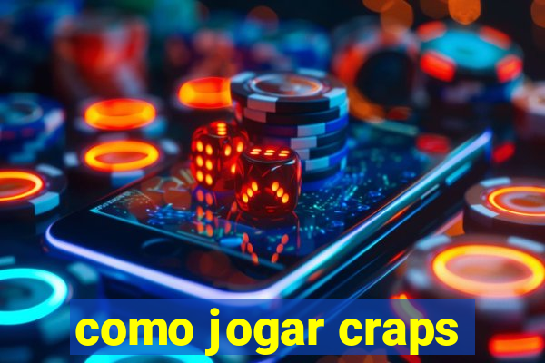 como jogar craps