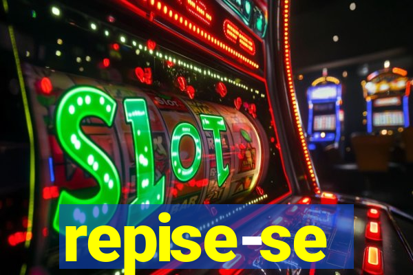 repise-se