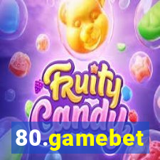 80.gamebet