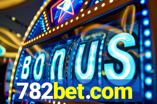 782bet.com