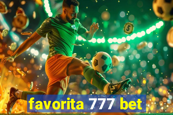 favorita 777 bet