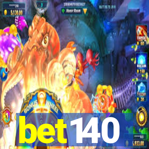 bet140