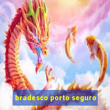 bradesco porto seguro