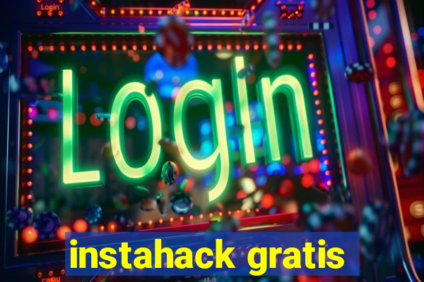 instahack gratis