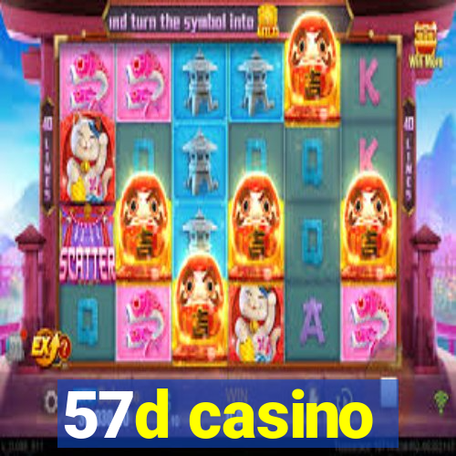 57d casino