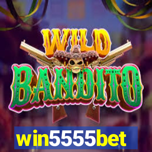 win5555bet