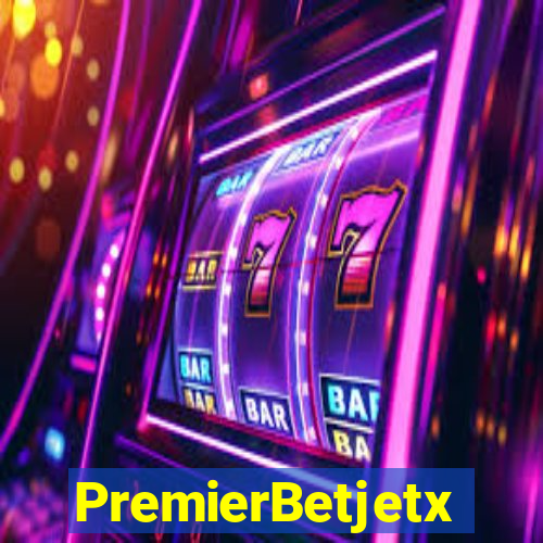 PremierBetjetx