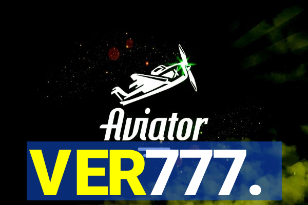 VER777.