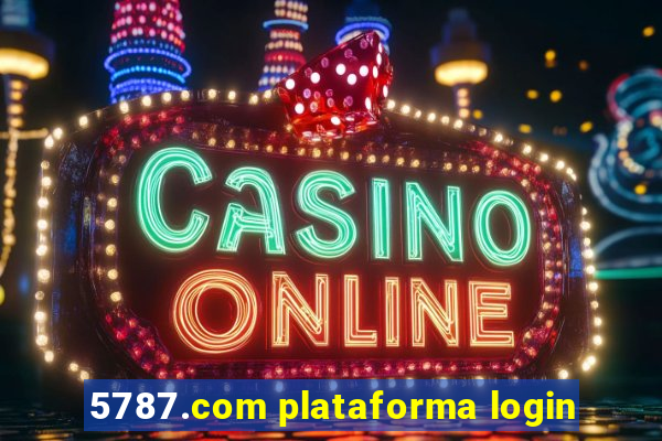 5787.com plataforma login