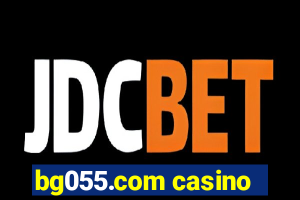 bg055.com casino