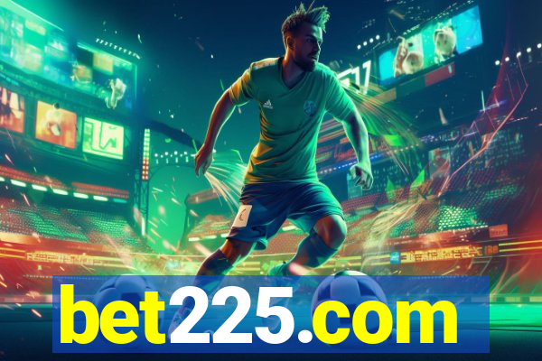 bet225.com