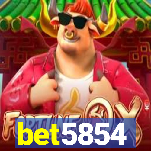 bet5854