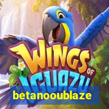 betanooublaze