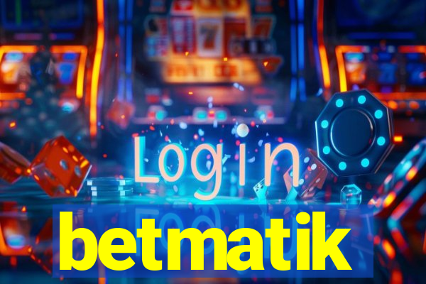 betmatik