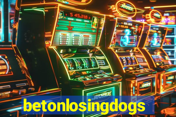 betonlosingdogs