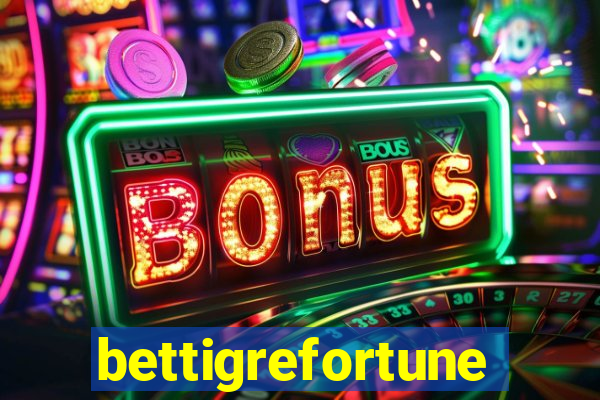 bettigrefortune