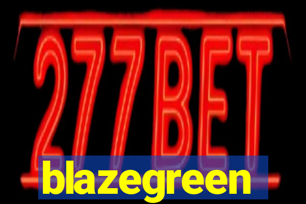 blazegreen