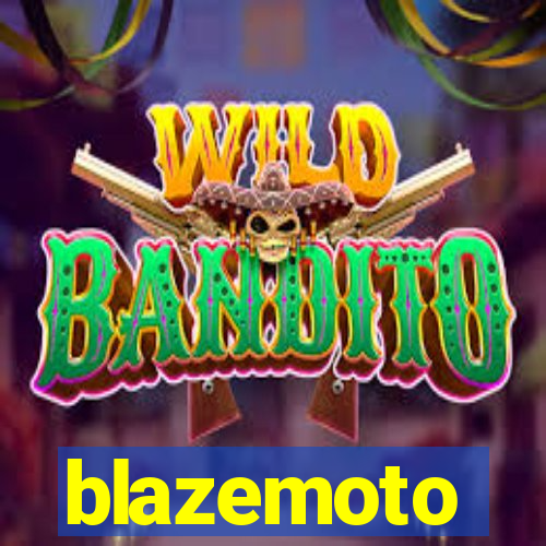 blazemoto