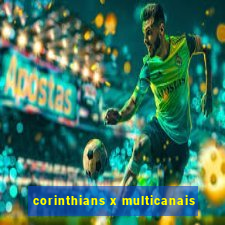 corinthians x multicanais