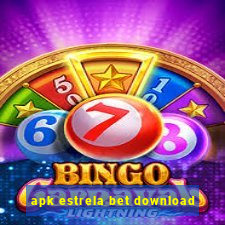 apk estrela bet download