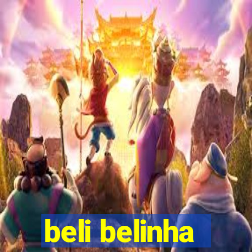 beli belinha