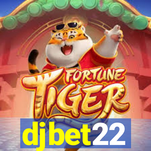 djbet22