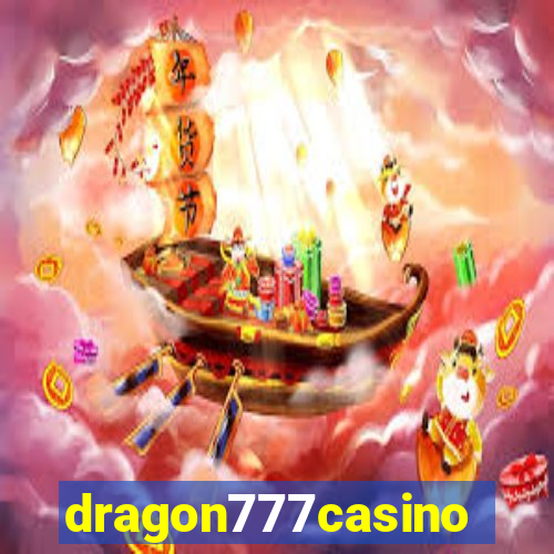 dragon777casino