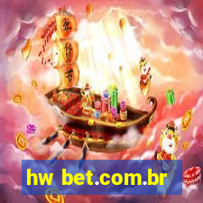 hw bet.com.br