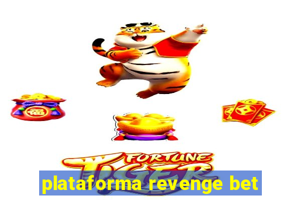 plataforma revenge bet