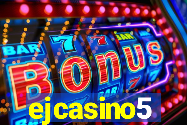 ejcasino5