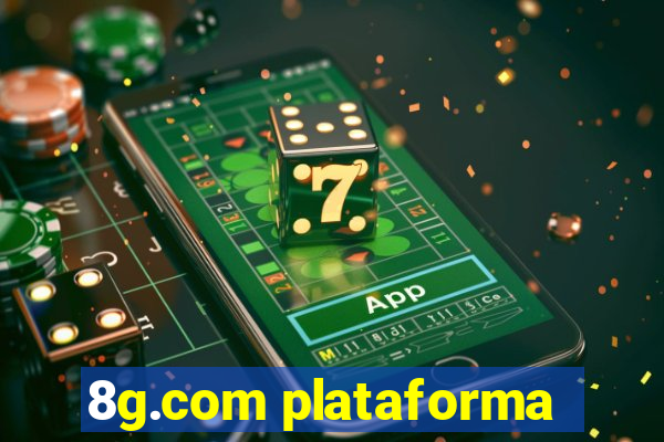 8g.com plataforma