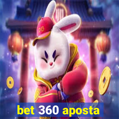 bet 360 aposta