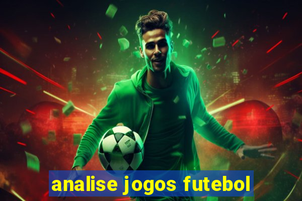 analise jogos futebol