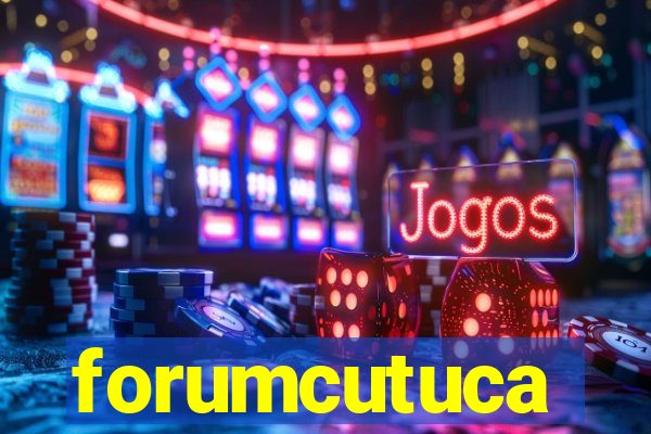 forumcutuca