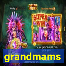 grandmams